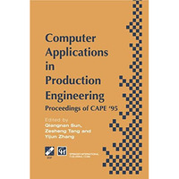 Computer Applications in Production Engineering [Hardcover]