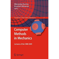 Computer Methods in Mechanics: Lectures of the CMM 2009 [Hardcover]