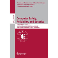 Computer Safety, Reliability, and Security: SAFECOMP 2019 Workshops, ASSURE, DEC [Paperback]