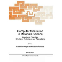 Computer Simulation in Materials Science: Interatomic Potentials, Simulation Tec [Hardcover]