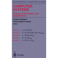 Computer Systems: Theory, Technology, and Applications [Paperback]