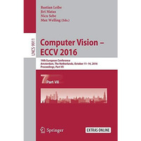 Computer Vision  ECCV 2016: 14th European Conference, Amsterdam, The Netherland [Paperback]