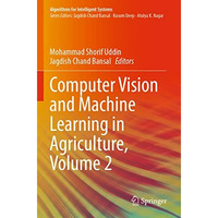 Computer Vision and Machine Learning in Agriculture, Volume 2 [Paperback]