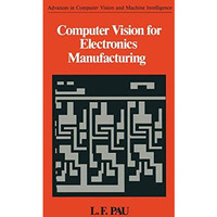 Computer Vision for Electronics Manufacturing [Paperback]