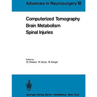 Computerized Tomography Brain Metabolism Spinal Injuries [Paperback]