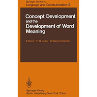 Concept Development and the Development of Word Meaning [Paperback]