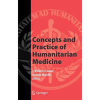 Concepts and Practice of Humanitarian Medicine [Hardcover]