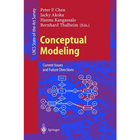 Conceptual Modeling: Current Issues and Future Directions [Paperback]