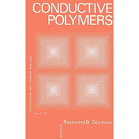 Conductive Polymers [Paperback]