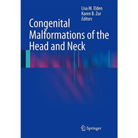 Congenital Malformations of the Head and Neck [Hardcover]