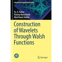 Construction of Wavelets Through Walsh Functions [Paperback]