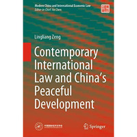 Contemporary International Law and Chinas Peaceful Development [Hardcover]