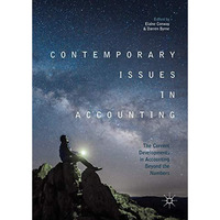 Contemporary Issues in Accounting: The Current Developments in Accounting Beyond [Hardcover]