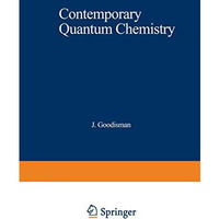 Contemporary Quantum Chemistry: An Introduction [Paperback]