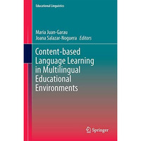 Content-based Language Learning in Multilingual Educational Environments [Hardcover]