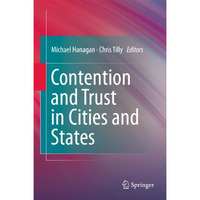 Contention and Trust in Cities and States [Paperback]