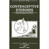 Contraceptive Steroids: Pharmacology and Safety [Paperback]