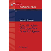 Control Problems of Discrete-Time Dynamical Systems [Paperback]