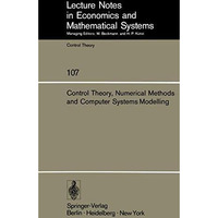 Control Theory, Numerical Methods and Computer Systems Modelling: International  [Paperback]