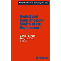 Control and Game-Theoretic Models of the Environment [Paperback]