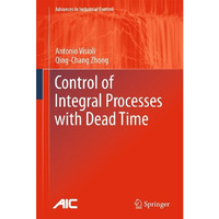 Control of Integral Processes with Dead Time [Paperback]