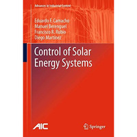 Control of Solar Energy Systems [Paperback]