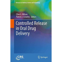 Controlled Release in Oral Drug Delivery [Hardcover]