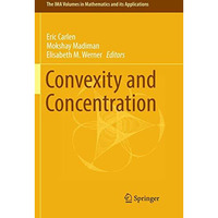 Convexity and Concentration [Paperback]