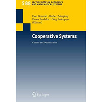 Cooperative Systems: Control and Optimization [Paperback]