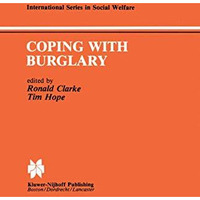 Coping with Burglary: Research Perspectives on Policy [Paperback]