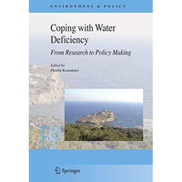 Coping with Water Deficiency: From Research to Policymaking [Hardcover]