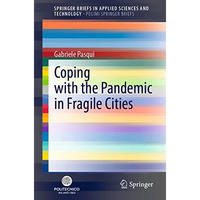 Coping with the Pandemic in Fragile Cities [Paperback]