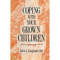 Coping with your Grown Children [Paperback]