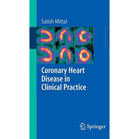 Coronary Heart Disease in Clinical Practice [Paperback]