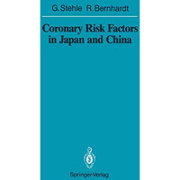 Coronary Risk Factors in Japan and China [Paperback]