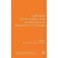 Corporate Restructuring and Governance in Transition Economies [Paperback]