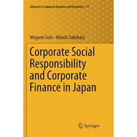 Corporate Social Responsibility and Corporate Finance in Japan [Paperback]