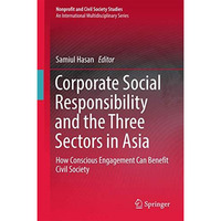 Corporate Social Responsibility and the Three Sectors in Asia: How Conscious Eng [Hardcover]