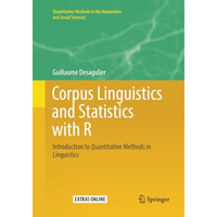 Corpus Linguistics and Statistics with R: Introduction to Quantitative Methods i [Paperback]