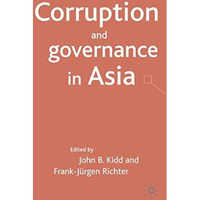 Corruption and governance in Asia [Hardcover]