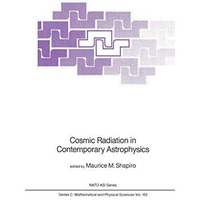 Cosmic Radiation in Contemporary Astrophysics [Hardcover]