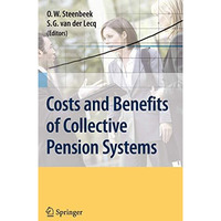 Costs and Benefits of Collective Pension Systems [Hardcover]