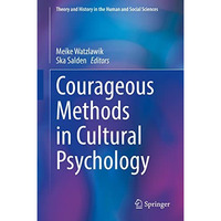 Courageous Methods in Cultural Psychology [Hardcover]