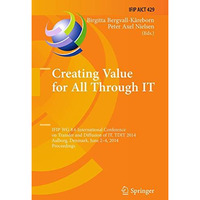 Creating Value for All Through IT: IFIP WG 8.6 International Conference on Trans [Paperback]