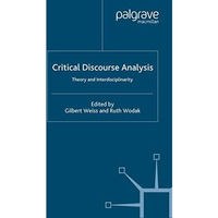 Critical Discourse Analysis: Theory and Interdisciplinarity [Paperback]