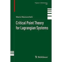 Critical Point Theory for Lagrangian Systems [Paperback]