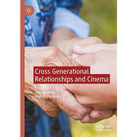 Cross Generational Relationships and Cinema [Hardcover]