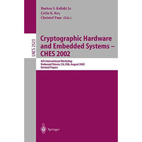 Cryptographic Hardware and Embedded Systems - CHES 2002: 4th International Works [Paperback]