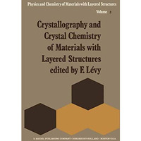 Crystallography and Crystal Chemistry of Materials with Layered Structures [Paperback]