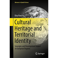 Cultural Heritage and Territorial Identity: Synergies and Development Impact on  [Hardcover]